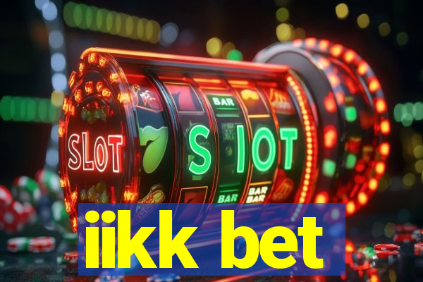 iikk bet